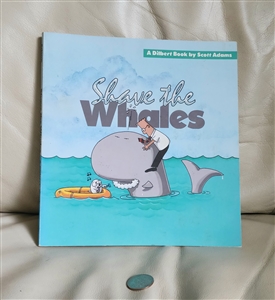 Preowned 1994 Shave the Whales Dilbert comic strip humor novel book