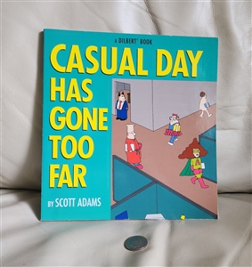 Front cover of Dilbert Casual Day Has Gone Too Far by Scott Adams 1997 paperback with gentle edge scuffing, vintage comic strip collection