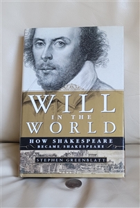 Will in the World book  Stephen Greenblatt hardcover book