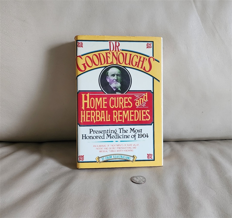 preowned 1982 Dr Goodenoughs Home Cures and Herbal Remedies hardcover book
