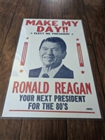 Vintage 1980s Ronald Reagan Make My Day cardboard political parody advertising poster