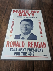 Vintage 1980s Ronald Reagan Make My Day cardboard political parody advertising poster