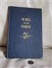 1943 To Hell with Fishing book by H T Webster and Ed Zern vintage illustrated humor reference book