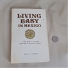 Living in Mexico 1992 travel book Hayes Schlundt library addition