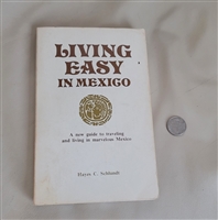 Living in Mexico 1992 travel book Hayes Schlundt library addition