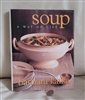 Soup A Way Of Life by Barbara Kafka, hardcover illustrated cookbook, 1998 vintage collectible kitchen accessory.