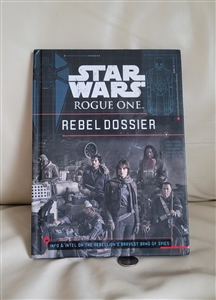Star Wars Rogue One Rebel Dossier Hardcover 2016