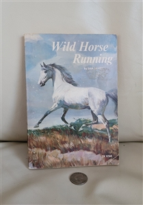 The Wild Horse Running paperback book 1973 equestrian front cover