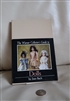 The Warner Collector's Guide to Dolls by Jean Bach 1982.